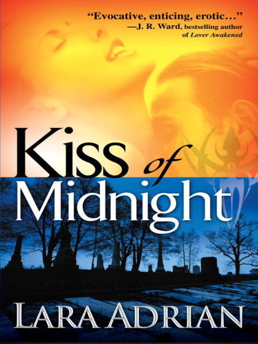 Title details for Kiss of Midnight by Lara Adrian - Available